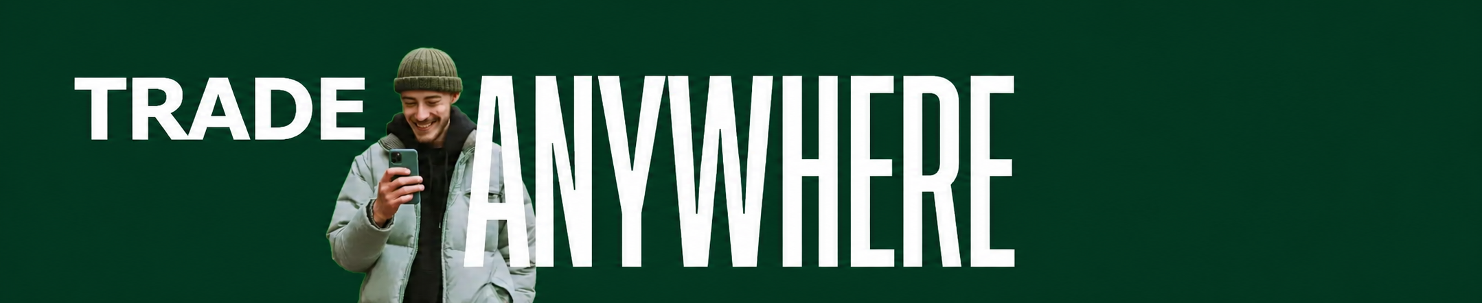 Trade Anywhere